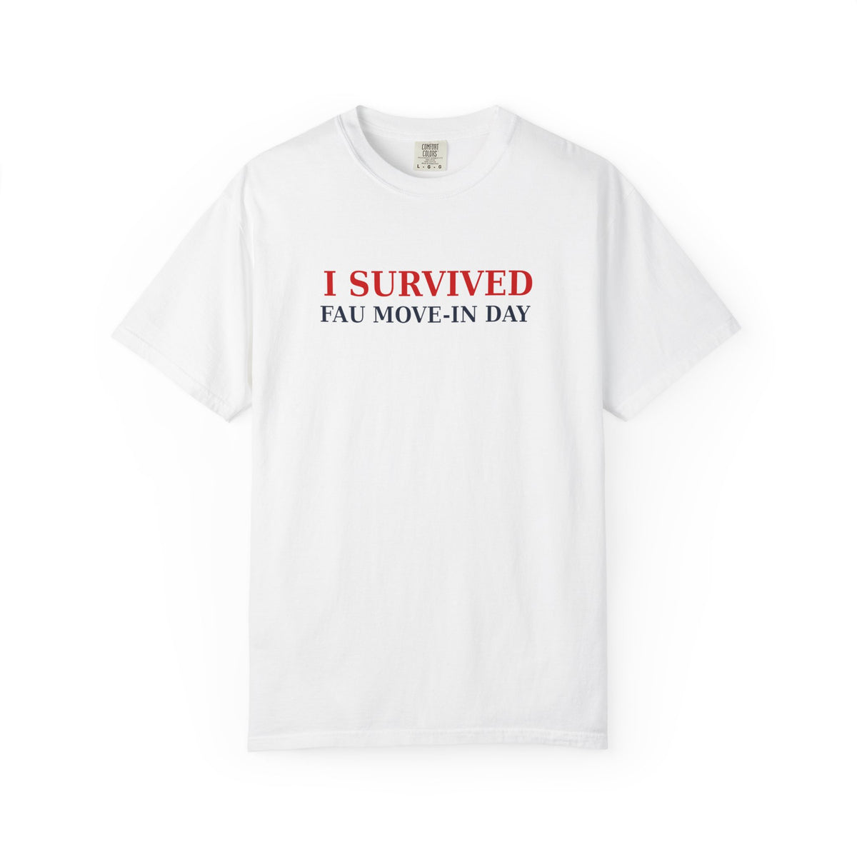 I Survived Move In T-Shirt