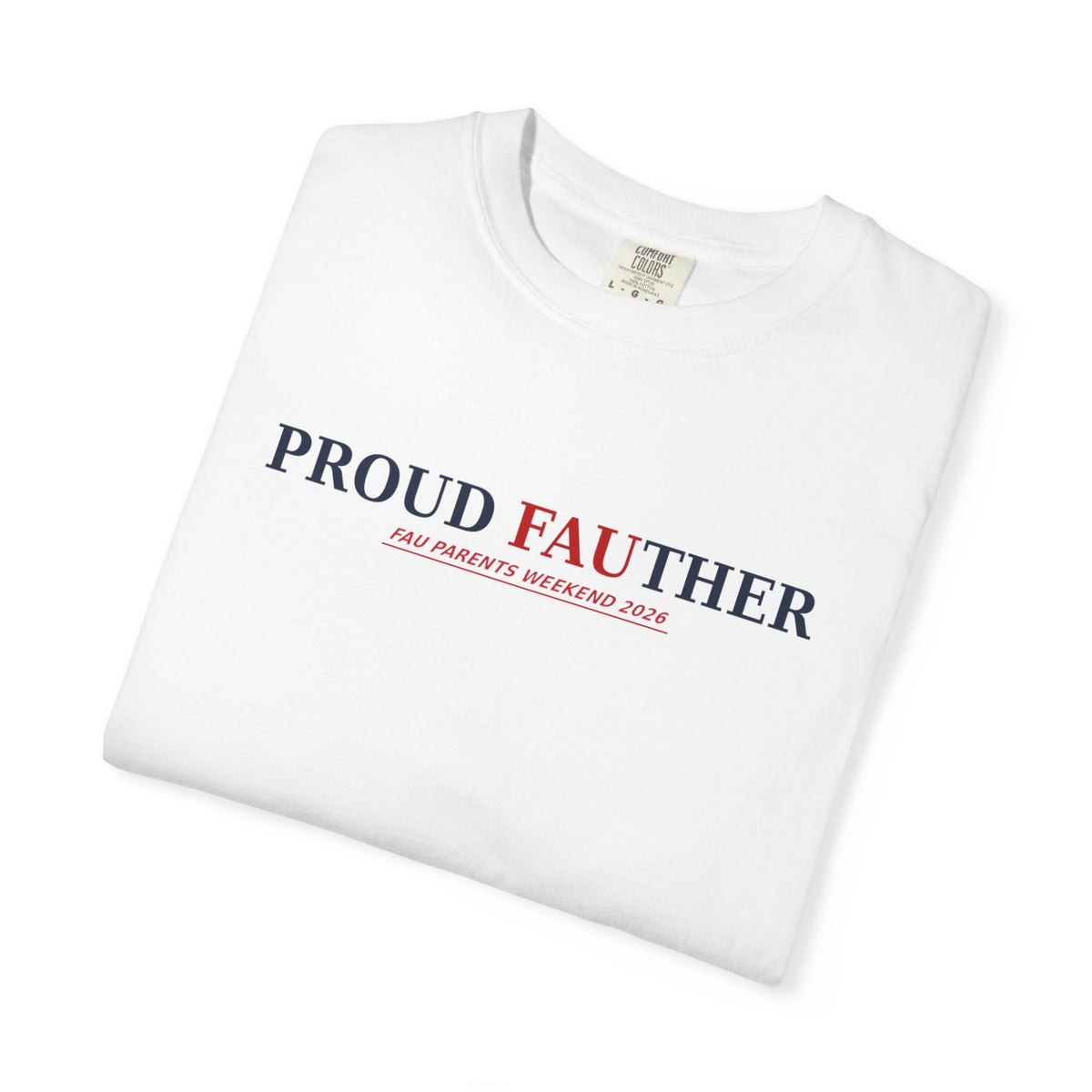 Proud Fauther T Shirt