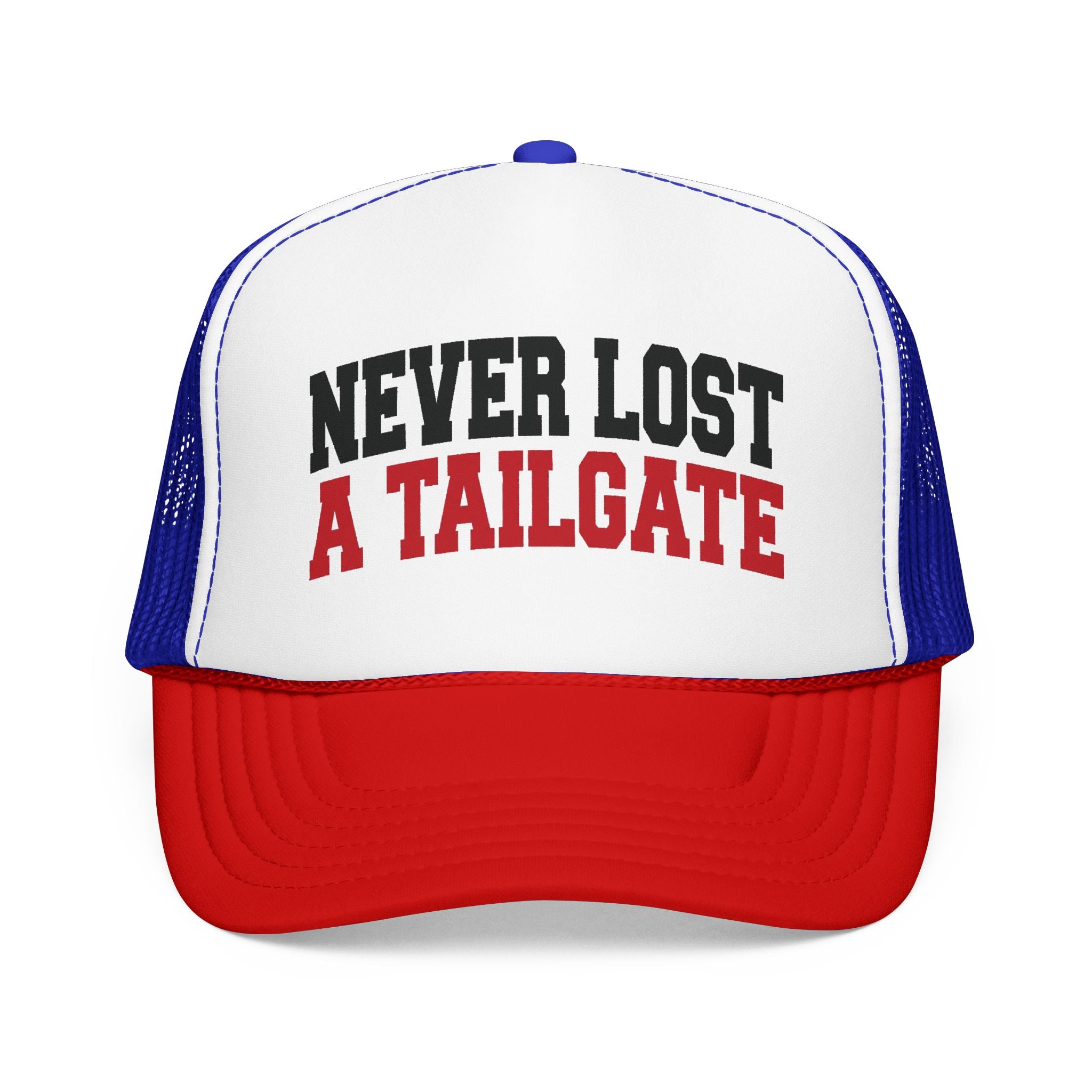 Never Lost a Tailgate Foam Trucker Hat