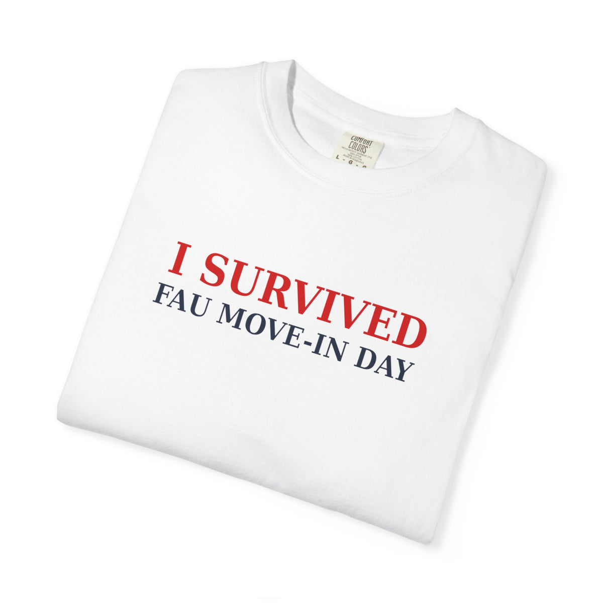 I Survived Move In T-Shirt