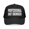 Professional Day Drinker Trucker Hat
